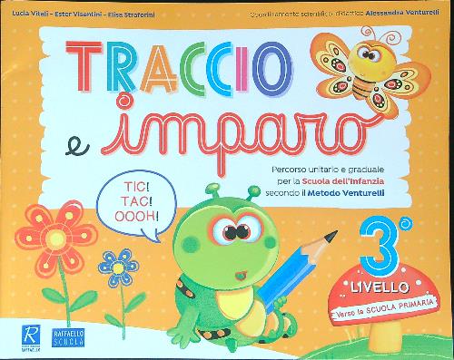 Traccio e imparo 3 livello Per la Scuola materna