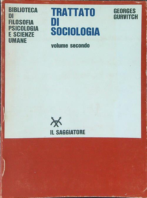 Trattato di Sociologia Volume secondo