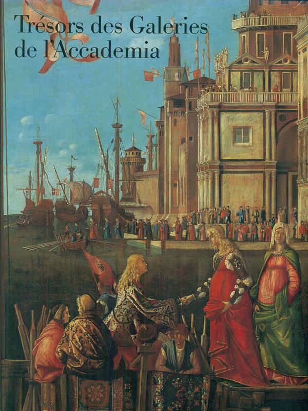 Tresors des Galeries de l'Accademia