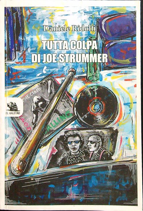 Tutta colpa di Joe Strummer