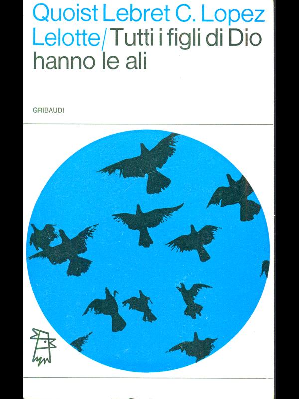 Tutti i figli di Dio hanno le ali