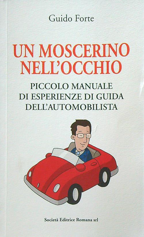 Un moscerino nell'occhio