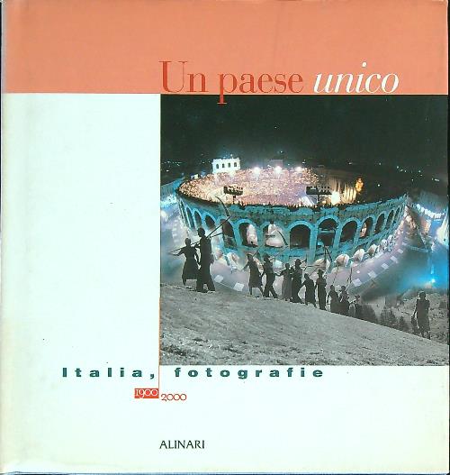 Un Paese unico. Fotografie 1900-2000