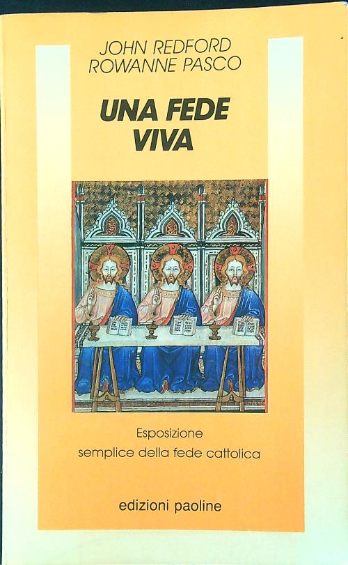 Una fede viva. Esposizione semplice della fede cattolica
