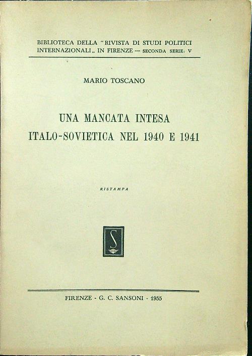 Una mancata intesa italo-sovietica nel 1940 e 1941