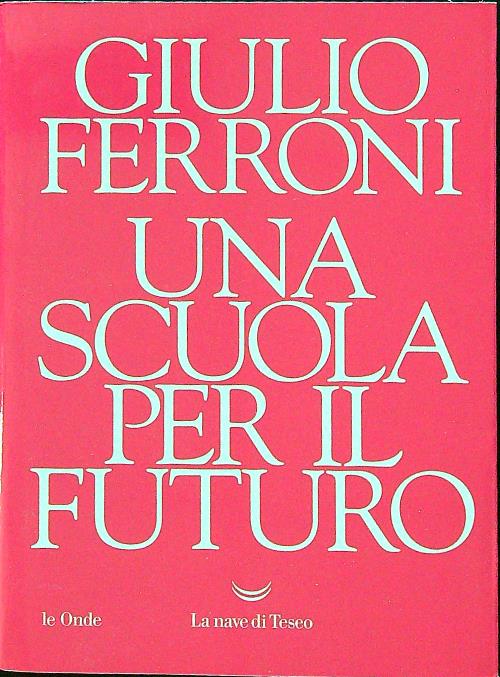 Una scuola per il futuro