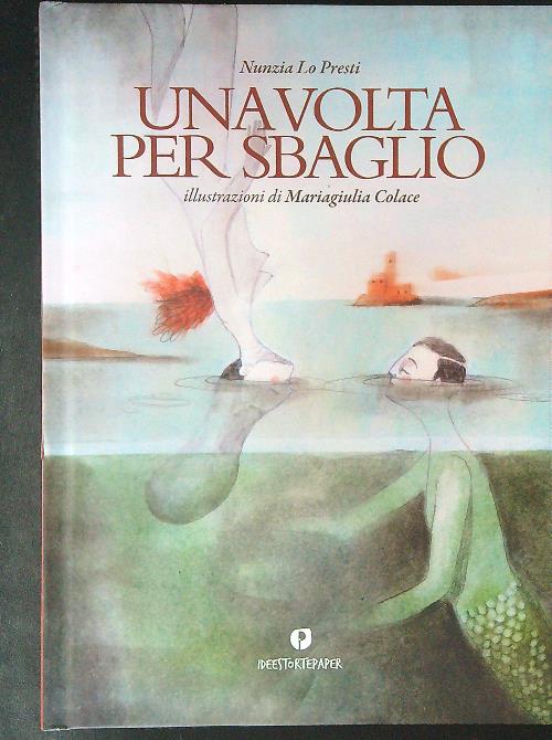 Una volta per sbaglio