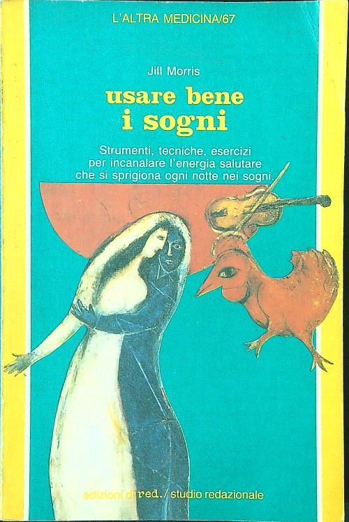 Usare bene i sogni