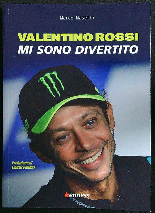 Valentino Rossi. Mi sono divertito