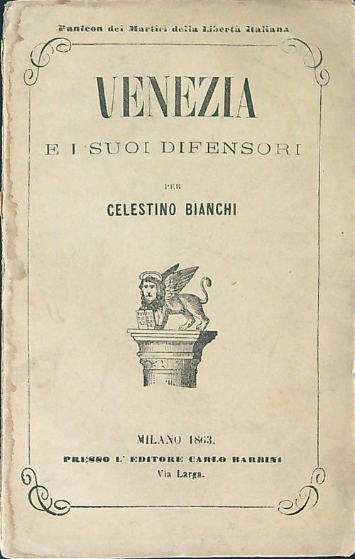 Venezia e i suoi difensori
