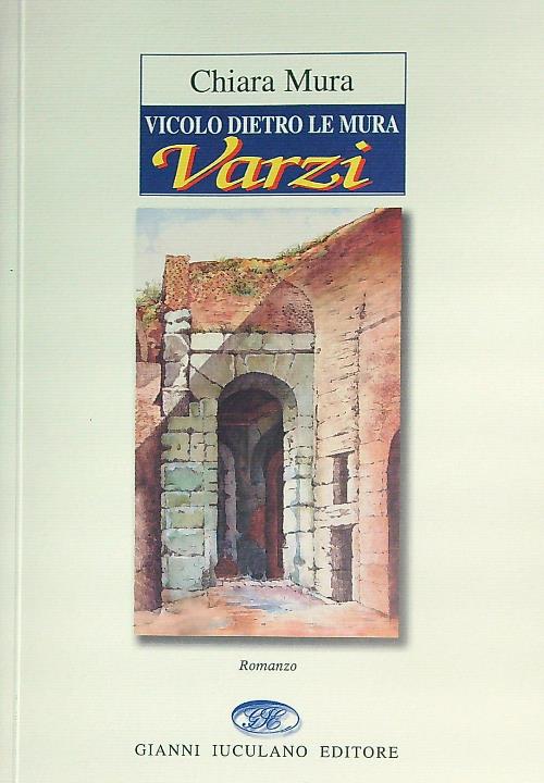 Vicolo Dietro le Mura, Varzi