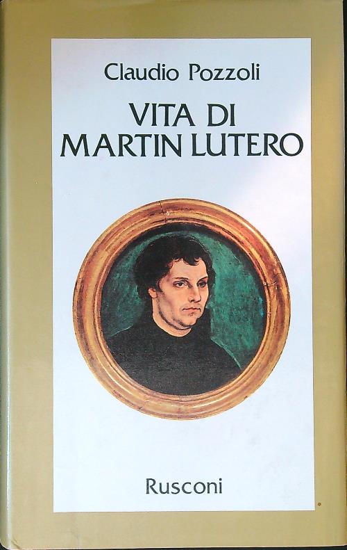 Vita di Martin Lutero