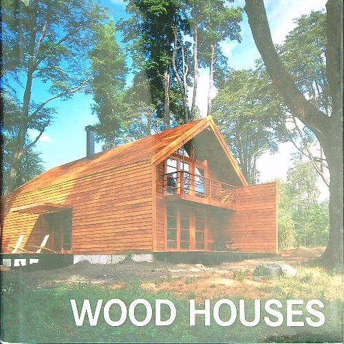 Wood Houses
