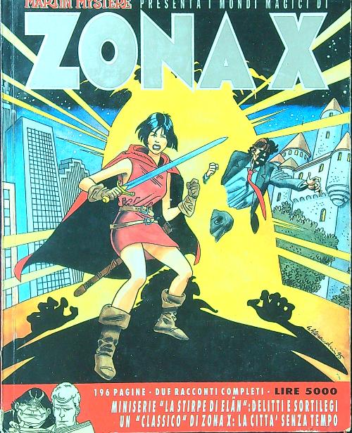 Zona X n. 11 - Delitti e sortilegi/La citta' senza …