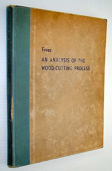 An Analysis of the Wood-Cutting Process