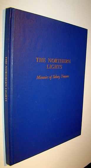 The Northern Lights - Memoirs of Sidney Travers