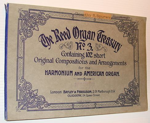 The Reed Organ Treasury Number (No.) 3 (Three)