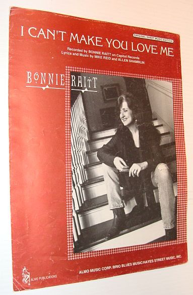 I Can't Make You Love Me - Sheet Music