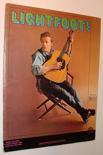 Lightfoot!: Original Gordon Lightfoot Songbook - Words and Music, Chord …