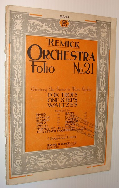 Remick Orchestra Folis No. 21 (Twenty-One): Containing the Season's Most …