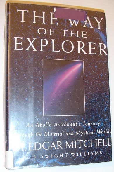 The Way of the Explorer: An Apollo Astronaut's Journey Through …