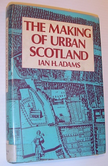 The Making of Urban Scotland