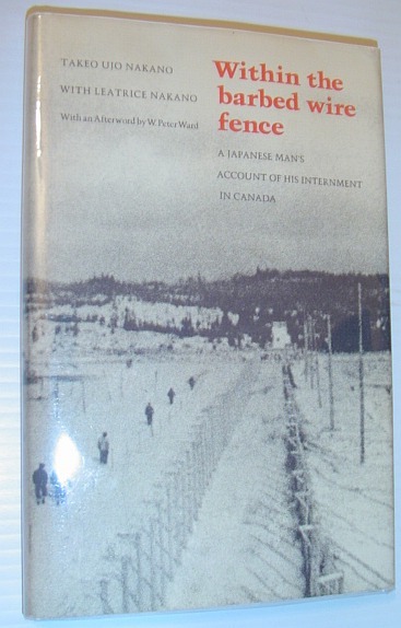 Within the Barbed Wire Fence: A Japanese Man's Account of …