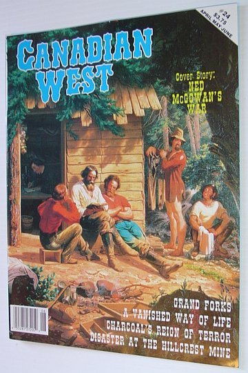 Canadian West Magazine - April, May, June 1991