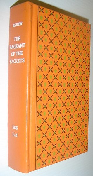 The Pageant of The Packets - a Book of American …