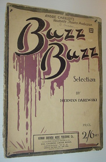 Buzz Buzz - Andre Charlot's Vaudeville Theatre Production - Sheet …