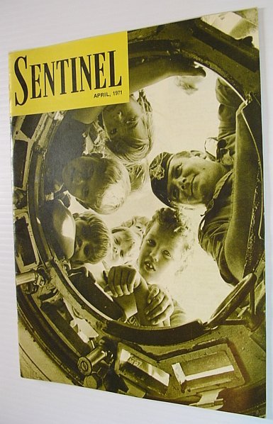 Canadian Forces Sentinel, April 1971, Volume 7, Number 3