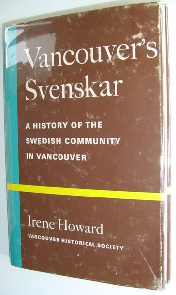 Vancouver's Svenskar - A History of the Swedish Community in …