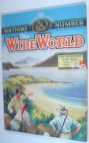 The Wide World Magazine, April 1948 *Fiftieth Anniversary Issue*