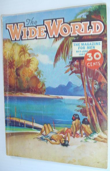 The Wide World Magazine, May-June 1947