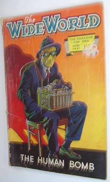 The Wide World Magazine, June 1941 *The Human Bomb in …