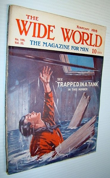 The Wide World Magazine - The Magazine for Men: February, …