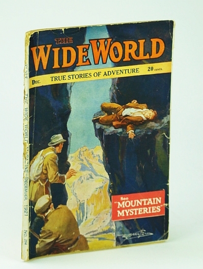 The Wide World - True Stories of Adventure, December (Dec.), …