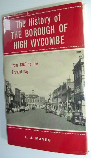 The History of the Borough of High Wycombe - from …