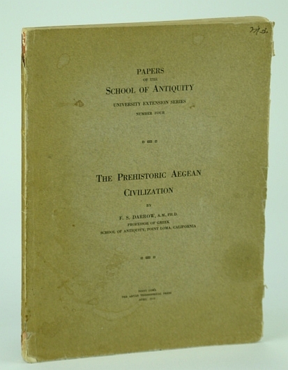 The Prehistoric Aegean Civilization - Papers of the School of …
