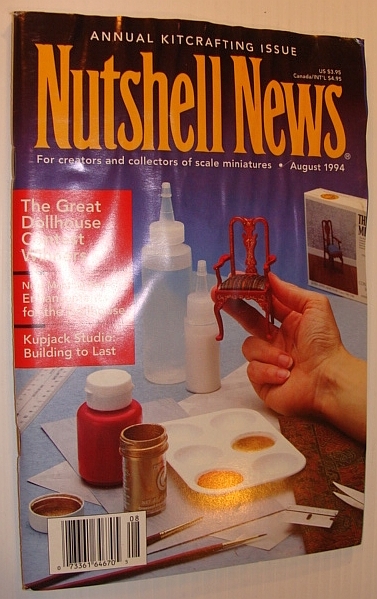 Nutshell News Magazine, August 1994 - Annual Kitcrafting Issue