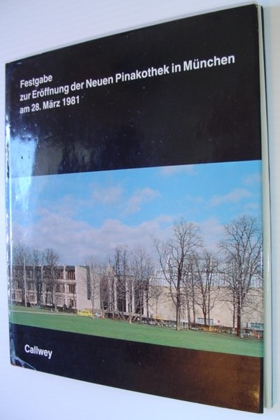 Festgabe Zur Eroffnung Der Neuen Pinakothek in Munchen am 28. …