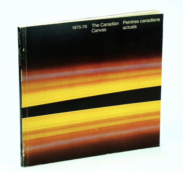 The Canadian Canvas - A Traveling Exhibition of 85 Recent …