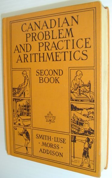 Canadian Problem and Practice Arithmetics - Second Book