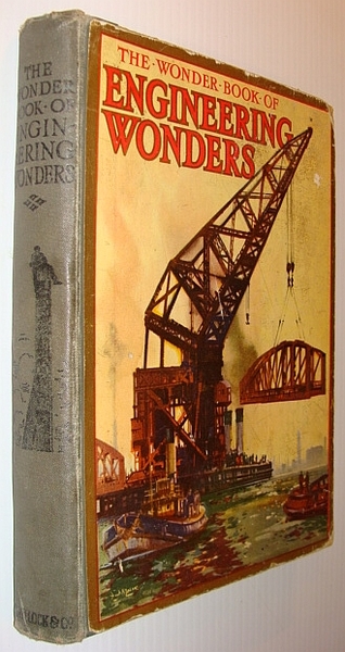 The Wonder Book of Engineering Wonders