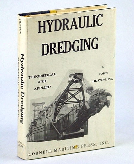 Hydraulic Dredging: Theoretical and Applied