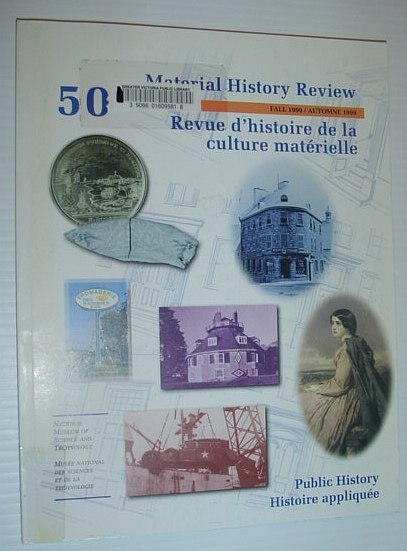 Material History Review 50, Fall 1999 - Architecture of Old …