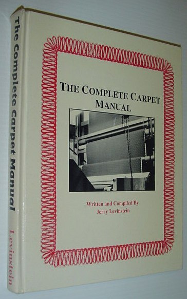 The Complete Carpet Manual