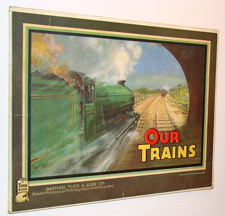 Our Trains - A Tuck Book