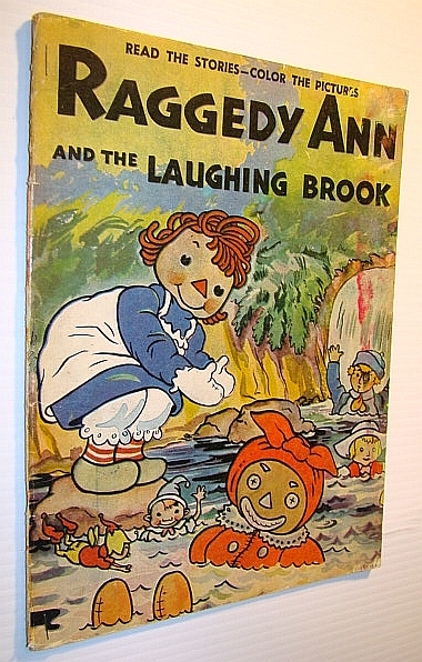 Raggedy Ann and the Laughing Brook and Raggedy Ann Helps …