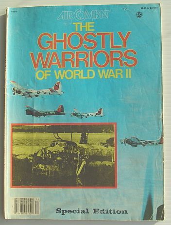 Air Combat: The Ghostly Warriors of World War II - …